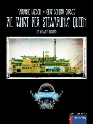 cover image of Die Fahrt der Steampunk Queen